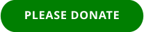 PLEASE DONATE